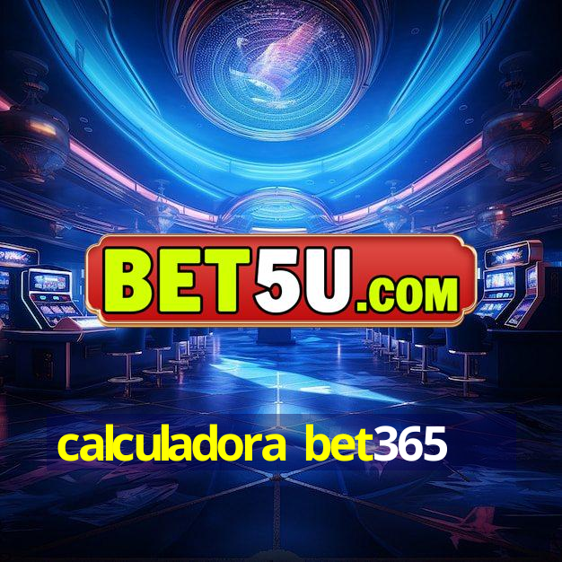 calculadora bet365